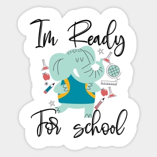 i'm ready for school bear kid Kindergarten bear Sticker